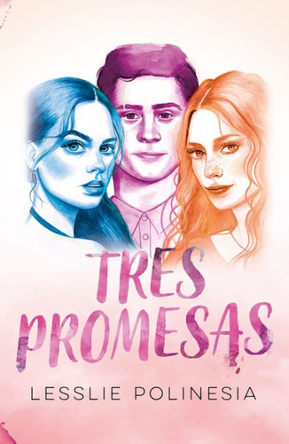 Tres Promesas - Polinesia Lesslie