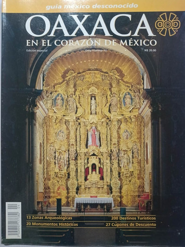 Guía México Desconocido Oaxaca En El Corazón De México