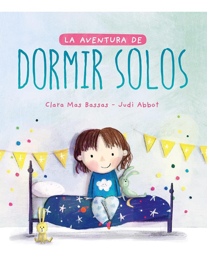 La aventura de dormir solos: , de Mas Bassas, Clara., vol. 1. Editorial Duomo ediciones, tapa pasta dura, edición 1 en español, 2023