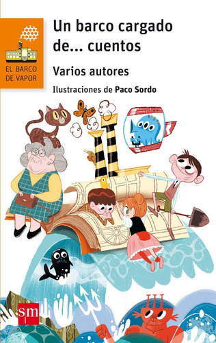 Un Barco Cargado De... Cuentos, De Vários Autores. Editorial Ediciones Sm, Tapa Blanda En Español