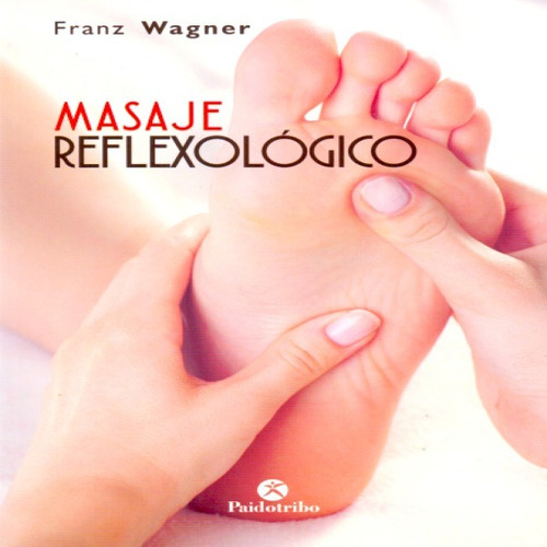 Libro   Masaje Reflexologico  - Color - Wagner   