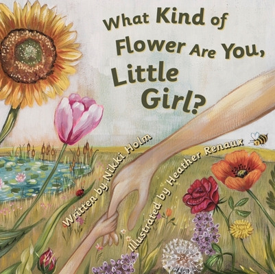 Libro What Kind Of Flower Are You, Little Girl? - Holm, N...