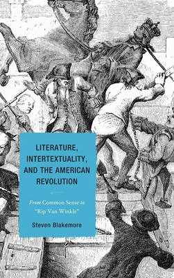 Libro Literature, Intertextuality, And The American Revol...