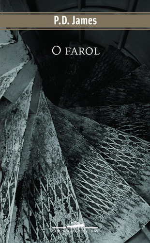 O Farol, de James,P. D.; James,  P. D.. Editorial Companhia das Letras, tapa mole, edición 1 en português