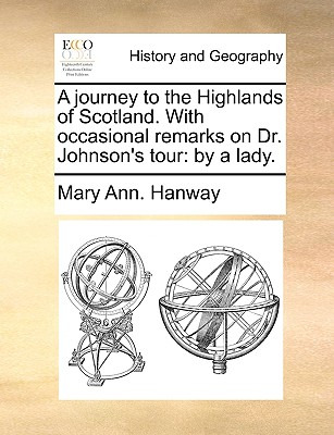 Libro A Journey To The Highlands Of Scotland. With Occasi...