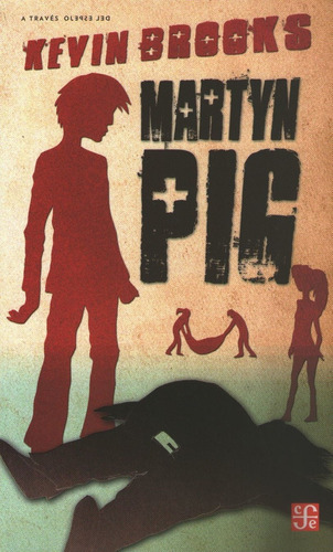 Martyn Pig - Kevin Brooks