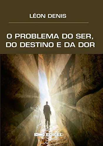 Libro O Problema Do Ser Do Destino E Da Dor De Léon Denis Ed