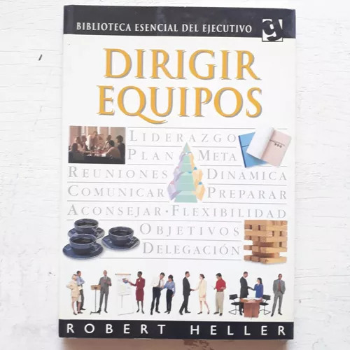 Dirigir Equipos  Robert Heller