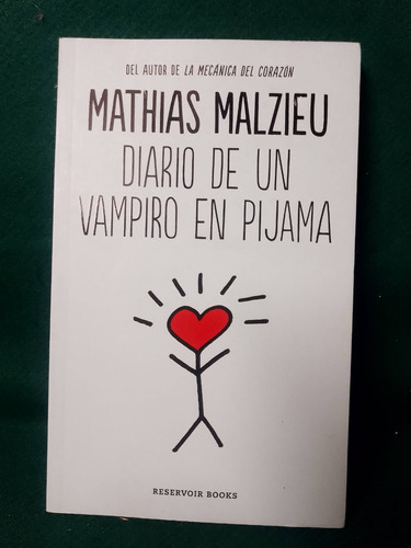  Diario De Un Vampiro En Pijama Mathias Malzieu