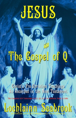 Libro Jesus And The Gospel Of Q: Christ's Pre-christian T...