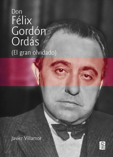 Don Felix Gordon Ordas - Villamor  Javier