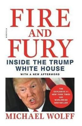 Fire And Fury : Inside The Trump White House -          ...