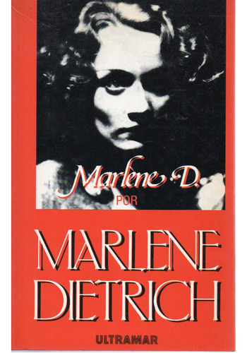 Marlène D. Por Marlène Dietrich