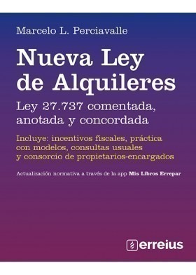 Nueva Ley De Alquileres - Ley 27.737 Comentada, Anotada Y Co