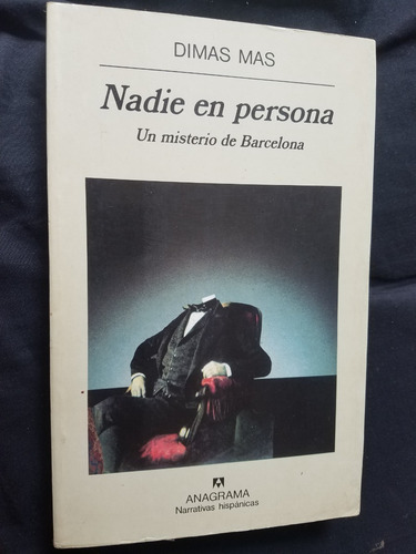 Nadien En Persona Dimas Mas Narrativas Hispanicas Anagrama (Usado)