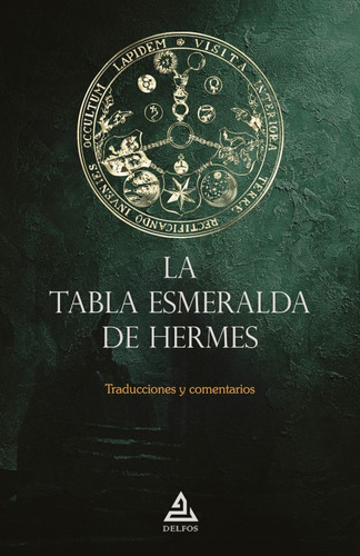 La Tabla Esmeralda De Hermes, De Hermes Trismegisto