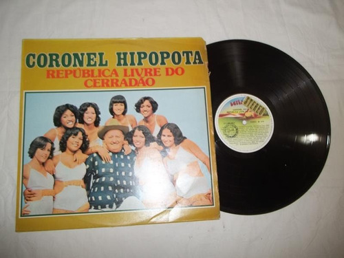 Lp Vinil - Coronel Hipopota - República Livre Do Cerrado