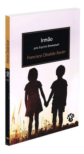 Irmão: Não Aplica, De Médium: Francisco Cândido Xavier / Ditado Por: Emmanuel. Série Não Aplica, Vol. Não Aplica. Editora Ideal, Capa Mole, Edição Não Aplica Em Português, 2002