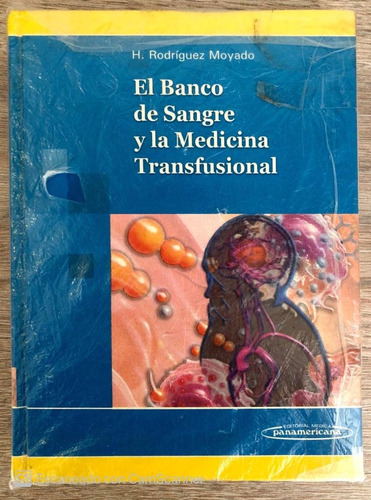 Libro El Banco De Sangre Y La Medicina Transfusional