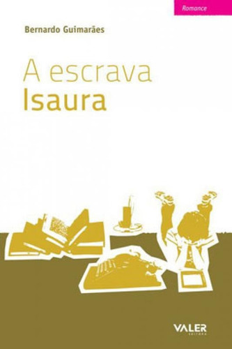 A Escrava Isaura, De Guimarães, Bernardo. Editora Valer, Capa Mole Em Português