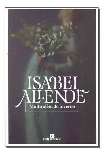 comprar Libro Muito Alem Do Inverno De Allende Isabel Bertrand Bras