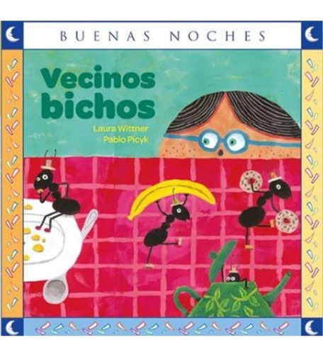 Vecinos Bichos - Buenos Vecinos - Buenas Noches - Norma