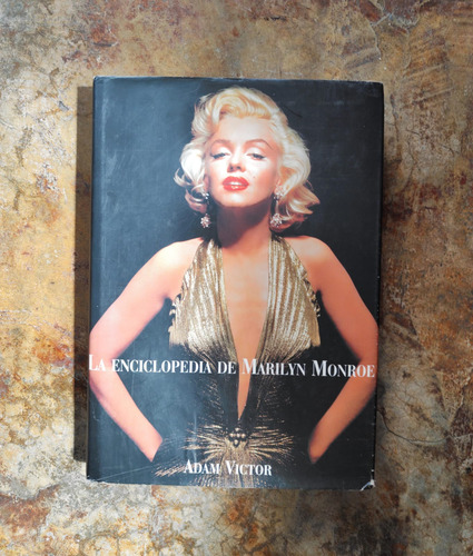 La Enciclopedia De Marilyn Monroe
