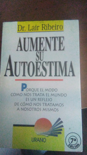 Aumente Su Autoestima, Lair Ribeiro , Libro Físico 