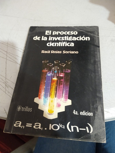 El Proceso De La Investigación Científica Raúl Rojas Soriano