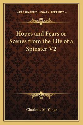 Libro Hopes And Fears Or Scenes From The Life Of A Spinst...