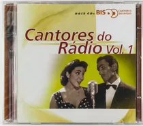 Comprar Cd Duplo Cantores Do Rádio Vol. 1 Bis Dois Cds Lacrado