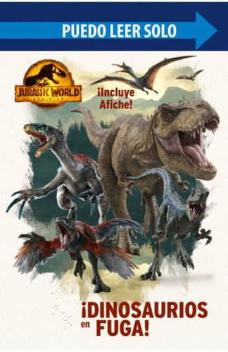 Dinosaurios En Fuga!: Jurassic World Dominion, De Universal Studios Licensing Llc. Editorial Penguin Random House, Tapa Blanda, Edición 2022 En Español