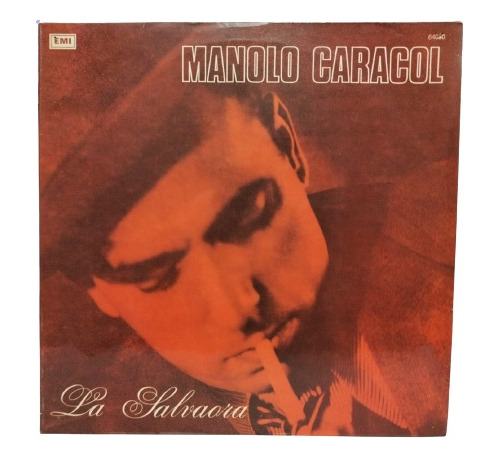 Manolo Caracol  La Salvaora, Lp La Cueva Musical