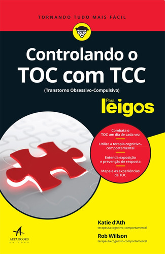 Controlando toc com TCC para leigos, de Ath, Katie. Starling Alta Editora E Consultoria  Eireli, capa mole em português, 2017