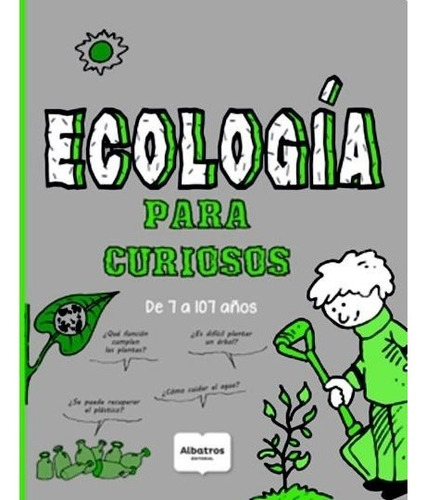 Ecologia Para Curiosos - Albatros Tus Maravillas