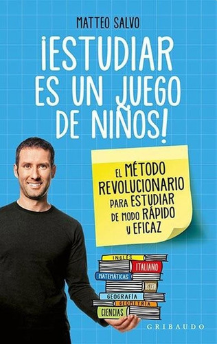 Estudiar Es Un Juego De Niños - Salvo Matteo