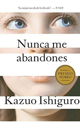 Libro : Nunca Me Abandones - Kazuo Ishiguro