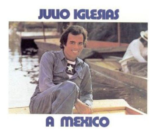 Julio Iglesias - A Mexico | Vinilo Usado