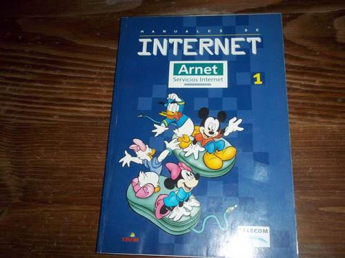 Manual Internet- N° 1 - Vamos Descubrir El Mundo De Internet