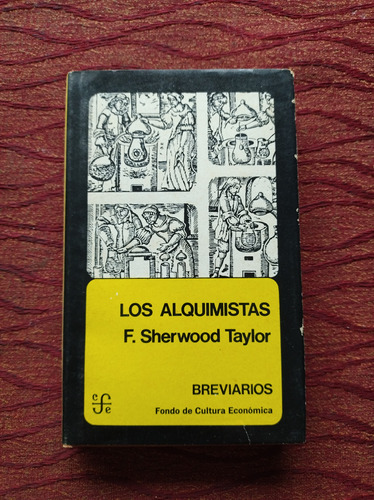 Los Alquimistas. Sherwood Taylor.