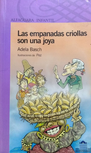 Las Empanadas Criollas Son Una Joya Adela Basch Alfaguara