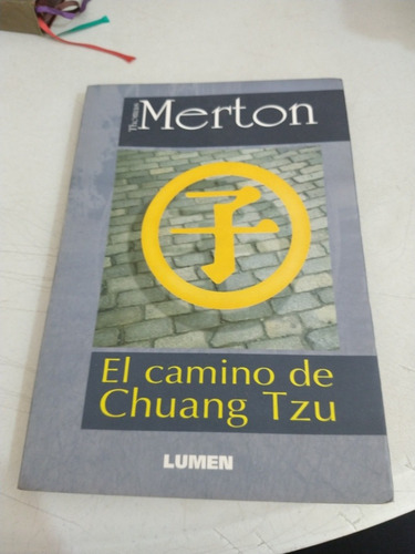 El Camino De Chuang Tzu Thomas Merton 
