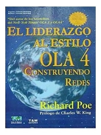 El  Liderazgo Al  Estilo. Ola 4 -  Richard  Poe.  Nuevo 