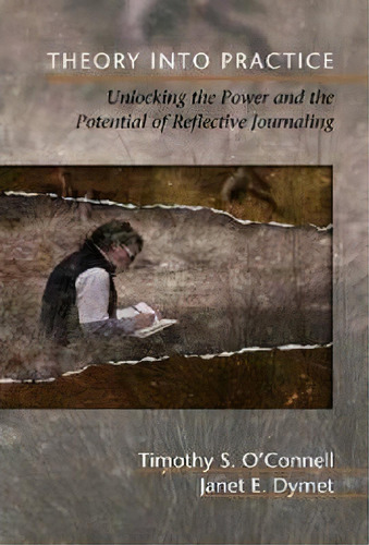 Theory Into Practice, De Janet E. Dyment. Editorial Information Age Publishing, Tapa Blanda En Inglés