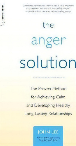 The Anger Solution, De John Lee. Editorial Ingram Publisher Services Us, Tapa Blanda En Inglés