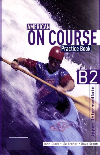 Libro American On Course B2+ Practice Book Lku