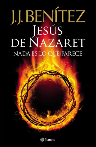 Jesús De Nazaret De J. J. Benítez - Planeta