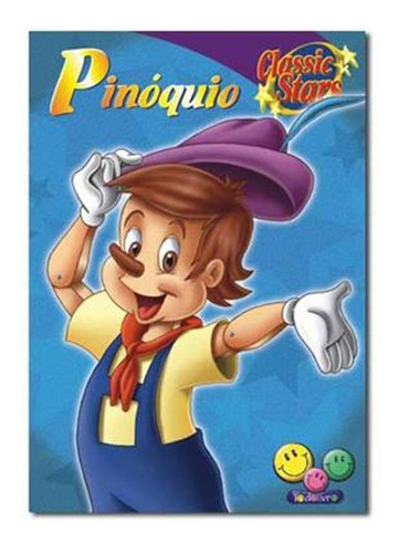 Classic Stars: Pinóquio: Pinóquio, De Todolivro. Série Classic Stars, Vol. Único. Editora Todolivro, Capa Dura, Edição 1 Em Português, 2006