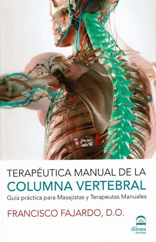 Terapeutica Manual De La Columna Vertebral - Guia Practica P
