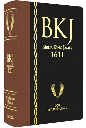 BKJ - Bíblia King James 1611 / com Estudo Holman: King James, de King James. Editora BVBooks, capa mole, 6 edição em português, 2022 cor marrom, letra padrão